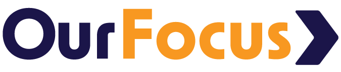 Our Focus